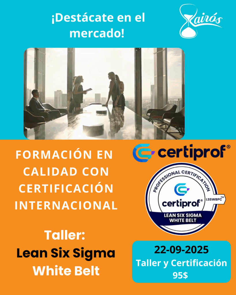 Lean Six Sigma White Belt
LSSWBPC™
Certificación internacional
Formación en calidad
Taller
Mejora de procesos
Calidad
Cursos profesionales
Kairós Soluciones Gerenciales
Certiprof
